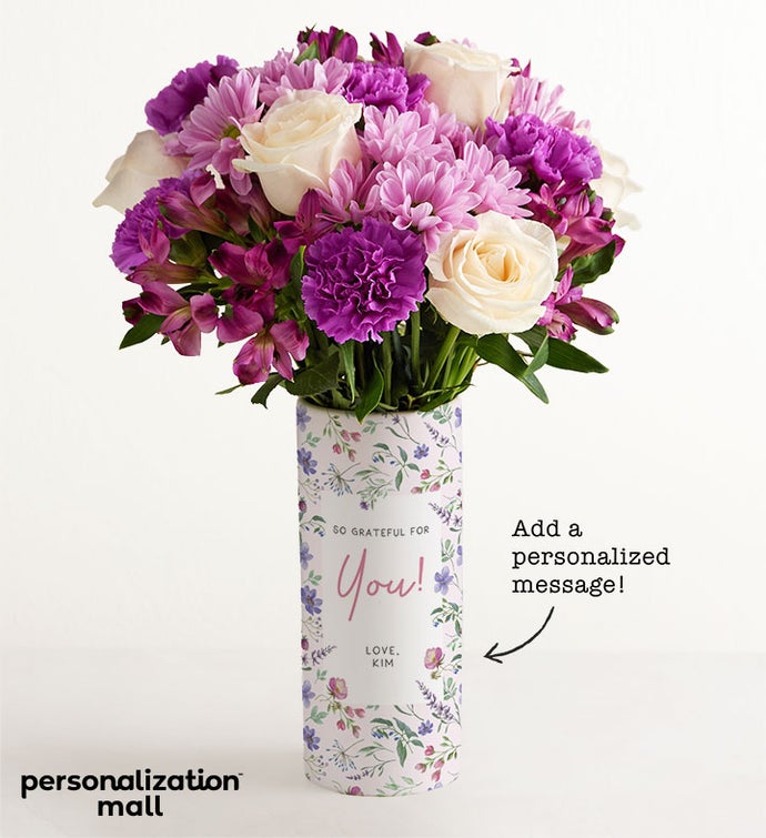 So Grateful for You Bouquet with Personalized Vase