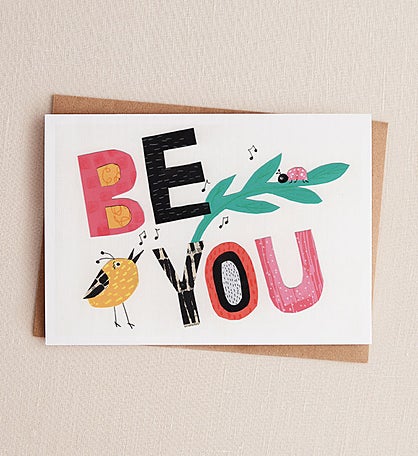 Be You Just Because Greeting Card