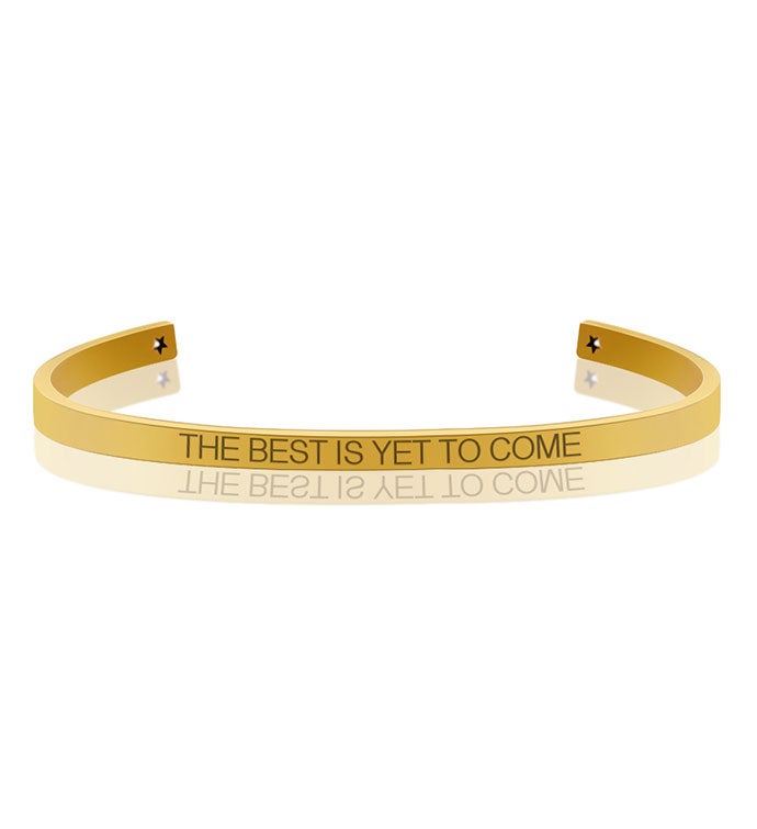 The Best Is Yet To Come Bangle Bracelet