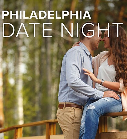 Philadelphia Date Night