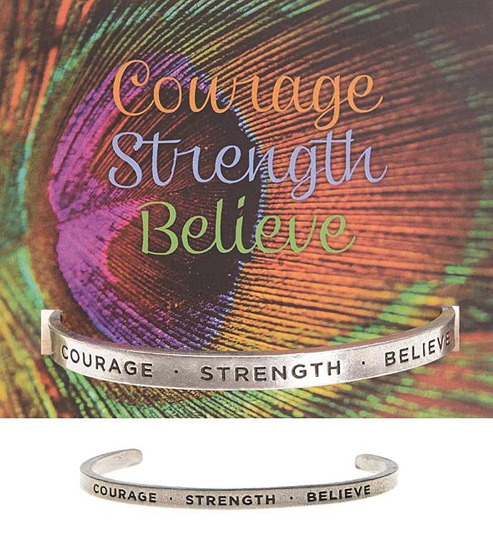Courage Strength Believe Quotable Cuff Bracelet