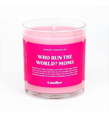 Who Run the World? Moms Candle