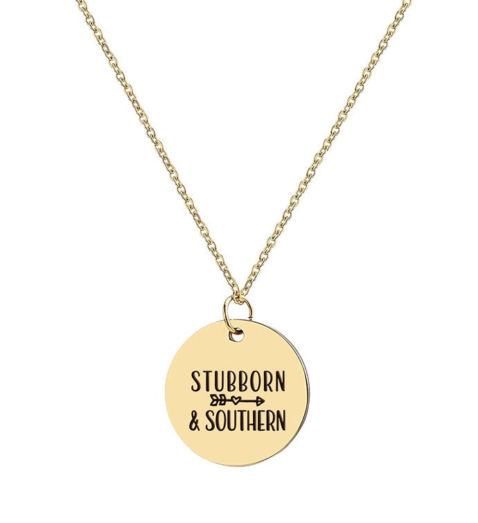 Stubborn And Southern Stainless Steel Necklace