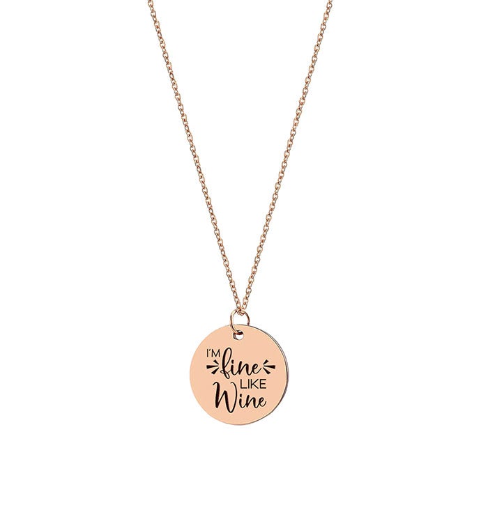 I'm Fine Like Wine Necklace