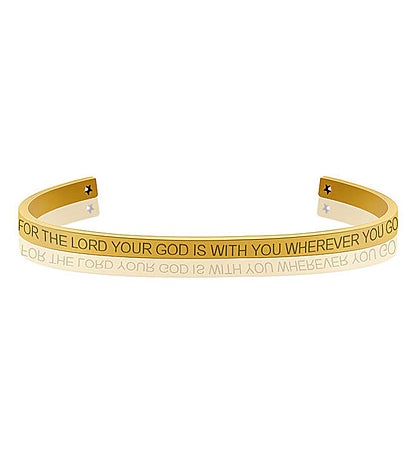 For The Lord Your God Is With You Cuff Bangle Bracelet
