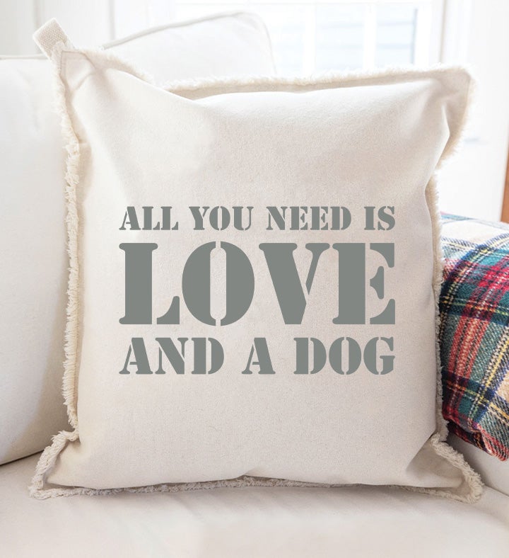 All You Need Is Love + A Dog Square Pillow
