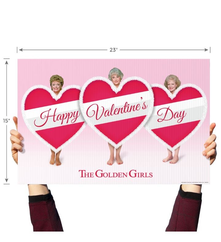 Golden Girls Valentine's Day Yard Sign