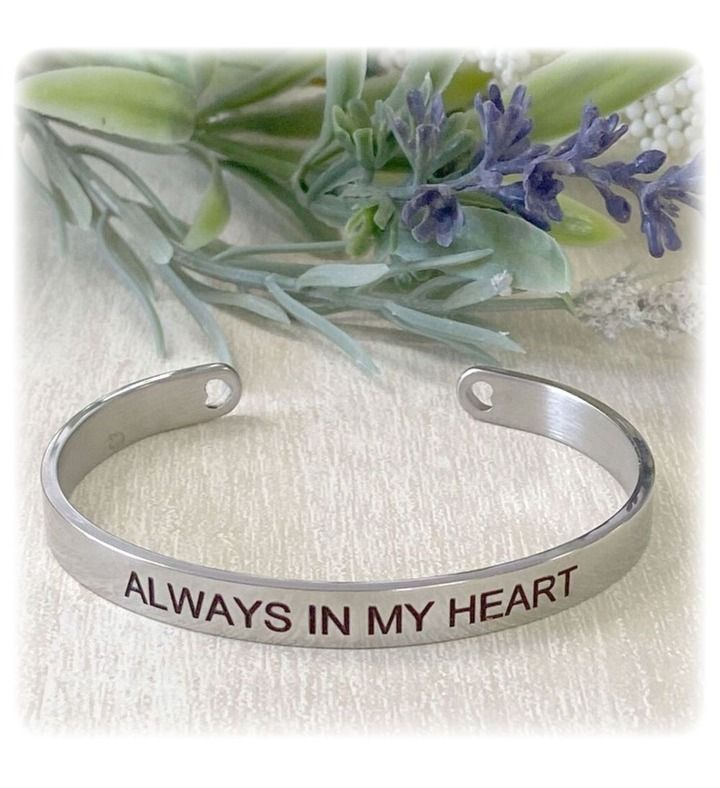 Memorial Cuff Braclet Silver Color With Always In My Heart Engraving
