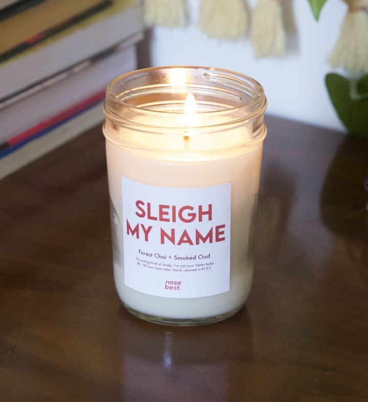 Sleigh My Name | Forest Chai & Smoked Oud | Holiday Gift Soy Candle 8oz